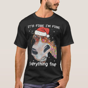 Horse Funny Horse Christmas It_s Fine I_m Fine Eve T-Shirt