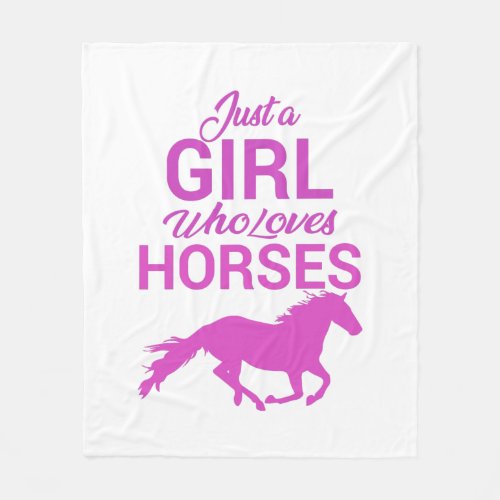 Horse Gallop A Girl Who Loves Horses    Fleece Blanket