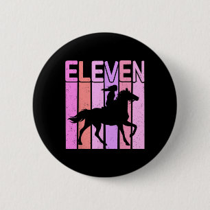 Horse Girl 11th Birthday Horseback Riding 11 Year Button