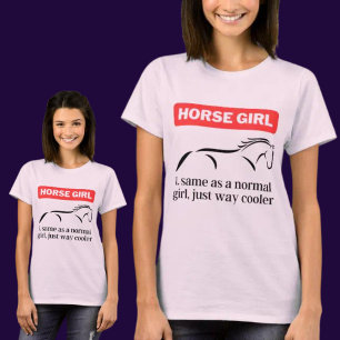 Horse Girl, Funny Horseback Riding Lover T-Shirt
