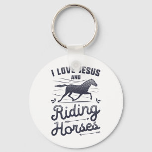 Horse Girl I Love Jesus And Riding Horses Riding E Keychain