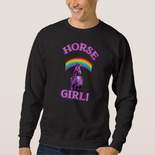 Horse Girl Rainbow Horse Sweatshirt