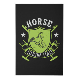 Horse - Horse Show Dad Faux Canvas Print