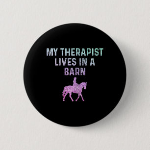Horse Horseback Riding Funny My Therapist Lives In Button