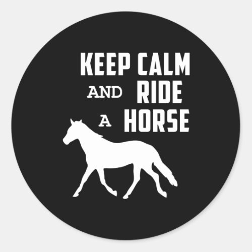 Horse Horses Horseshoe Riding Keep Calm Gift Idea Classic Round Sticker