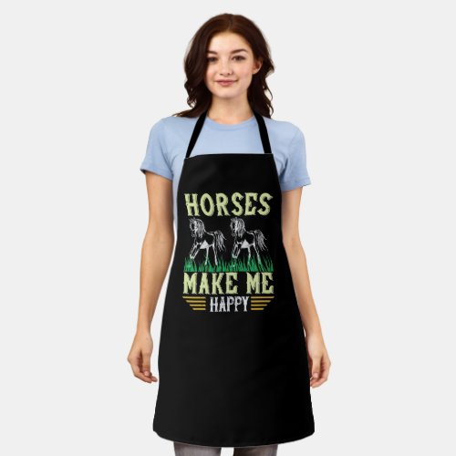 Horse _ Horses Make Me Happy Apron