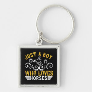 Horse - Just A Boy Who Loves Horses Keychain
