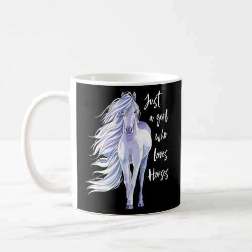 Horse Just A Girl Who Loves Horseback Riding Eques Coffee Mug