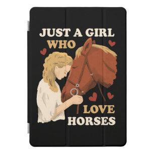 Horse Lover A Girl Who Loves Horses iPad Pro Cover