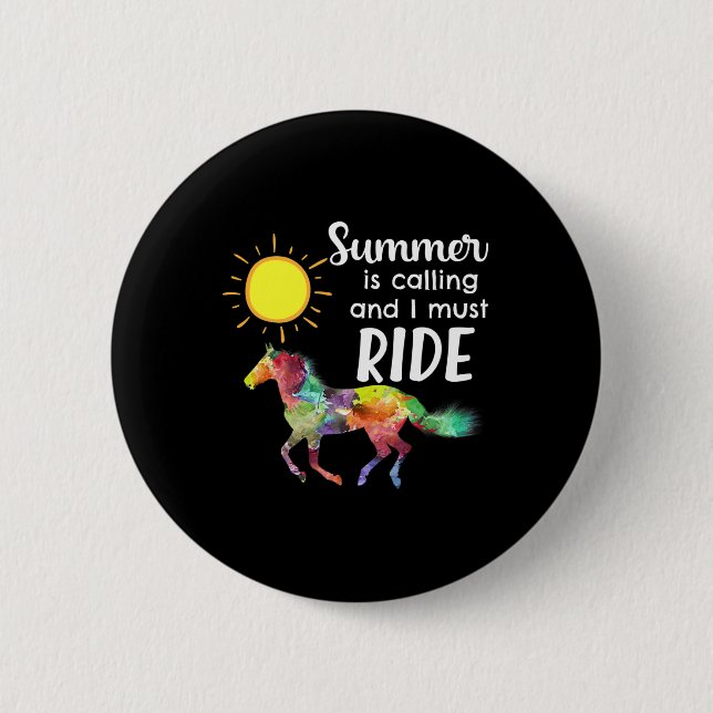 Horse Lover Equestrian Horseback Riding Summer Vac Button (Front)