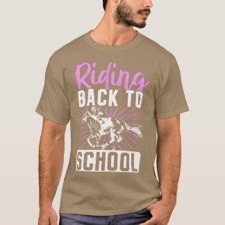 Horse Lover Equestrian Riding Backo School friend T-Shirt