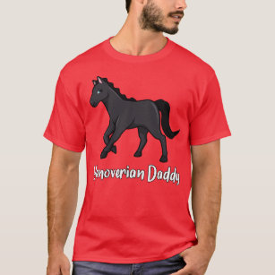 Horse Lover Hanoverian Daddy T-Shirt