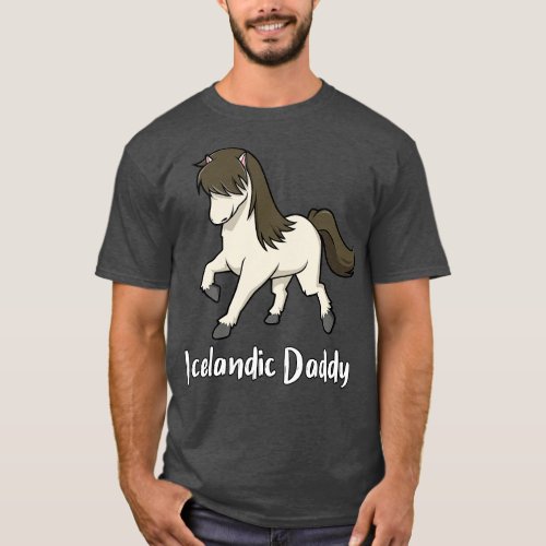 Horse Lover Icelandic Daddy T_Shirt
