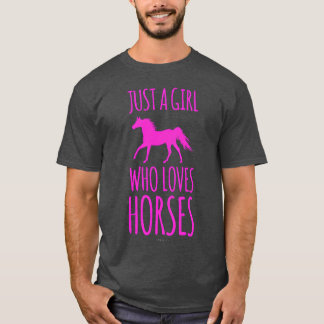 Horse Lover Just A Girl Who Loves Horses funny T-Shirt