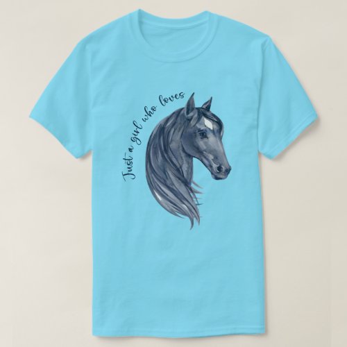 Horse Lover Just A Girl Who Loves Horses T_Shirt