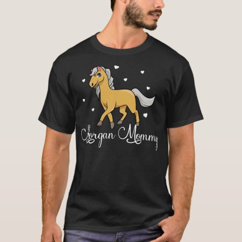 Horse Lover Morgan Mommy T_Shirt