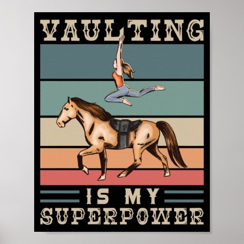 Horse Lover Riding Vaulting Is My Superpower Poster