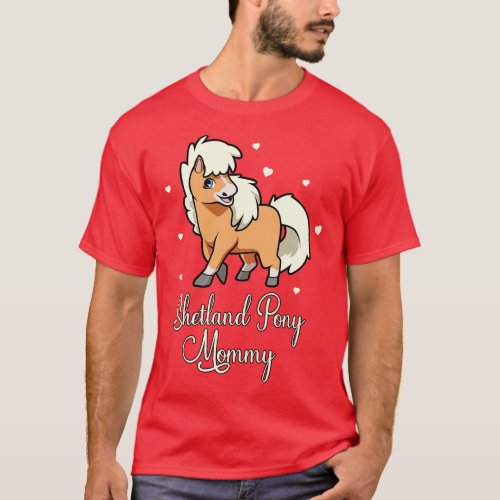 Horse Lover Shetland Pony Mommy T_Shirt