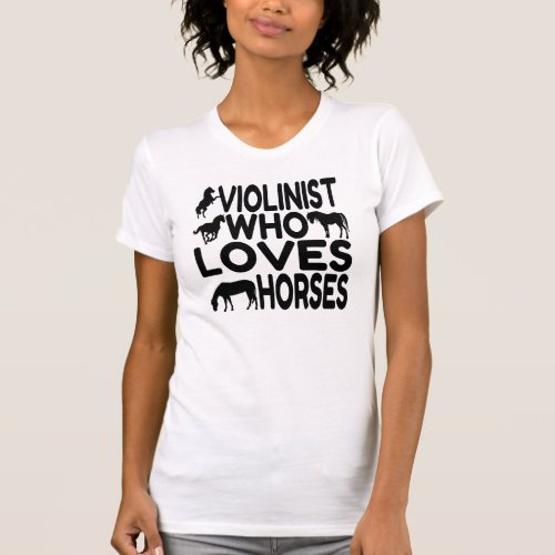Horse Lover Violinist T_Shirt