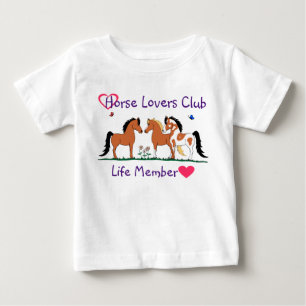 Horse Lovers Club Life Member Baby T-Shirt