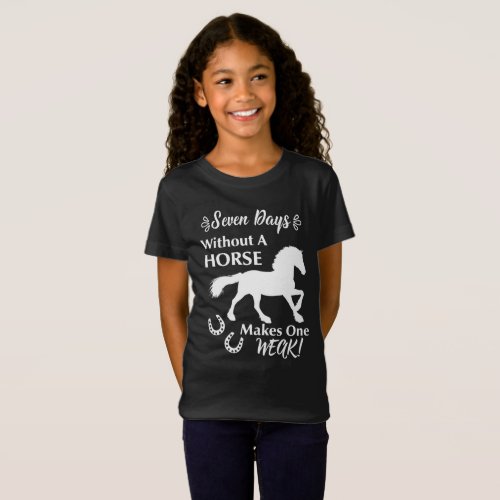 Horse Lovers Funny Quote Graphic T_Shirt