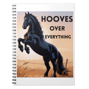 Horse Lovers Notebook - Hooves Over Everything