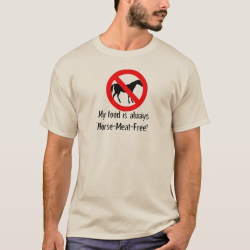Horse Meat Free T_Shirt