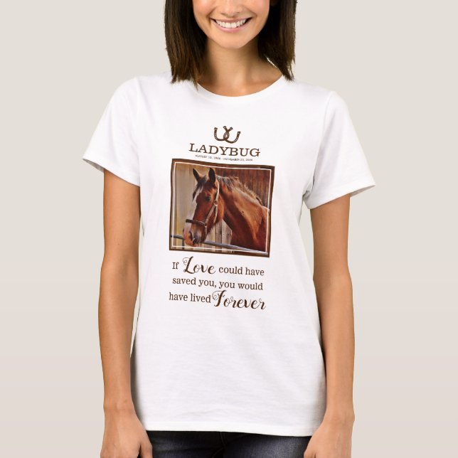 Horse Memorial - In Loving Memory Photo T-Shirt (Front)