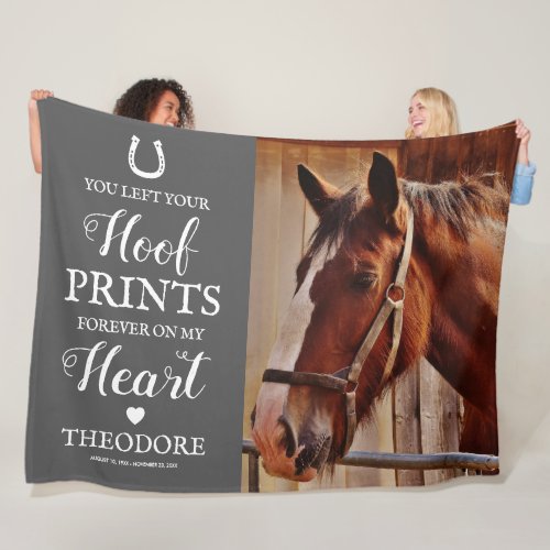 Horse Memorial - Pet Sympathy Gray Fleece Blanket - Equestrian memorial fleecy blanket featuring a treasured photo of your beloved horse, a stylish gray background that can be changed to any color, a horseshoe, heart, a sweet horse remembrance quote that reads "you left your hoof prints forever on my heart", plus their name, and dates.