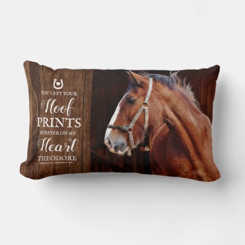 Horse Memorial Photo Tribute Lumbar Pillow - Equestrian memorial pillow featuring a treasured picture of your beloved horse, a rustic wood effect background, a horseshoe with a centered heart, a sweet horse remembrance quote that reads "you left your hoof prints forever on my heart", plus their name, and dates.