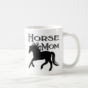 Horse Mom, Equestrian, Rodeo, Farm Pony Cowboy Coffee Mug