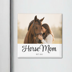 Horse Mom Established Photo Gift Magnet