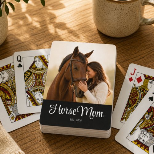 Horse Mom Established Script Black Photo Poker Cards