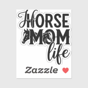 Horse Mom Life Sticker