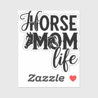 Horse Mom Life Sticker