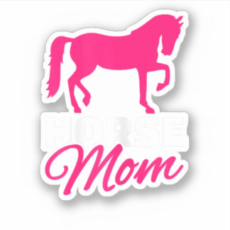 Horse mom sticker