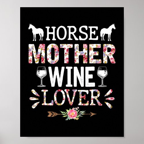 Horse Mothers Day Horse Mother Wine Lover Poster