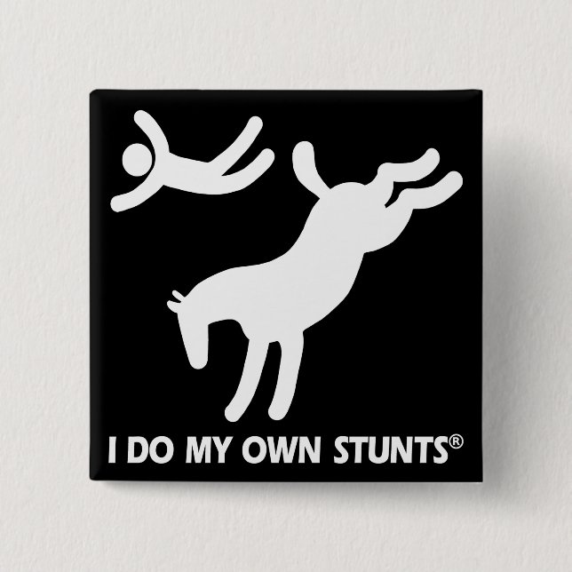 Horse My Own Stunts Button (Front)