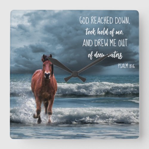 Horse on Beach Inspirational God Reached Down  Square Wall Clock