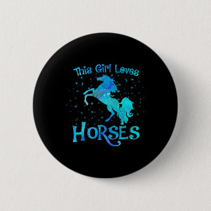 Horse Owner This Girl Loves Horses Equestrian Ride Button