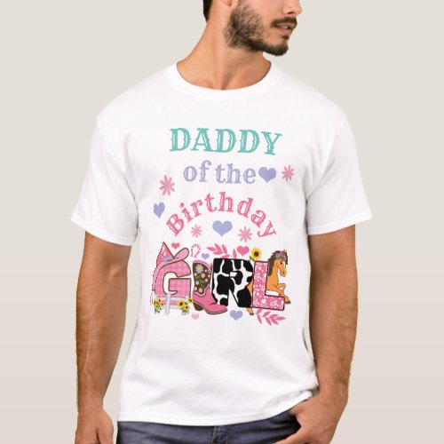 Horse Party Dad of the Birthday Girl Rodeo Cowgirl T_Shirt