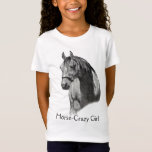 Horse: Pencil: Horse-crazy: Girl T-shirt at Zazzle