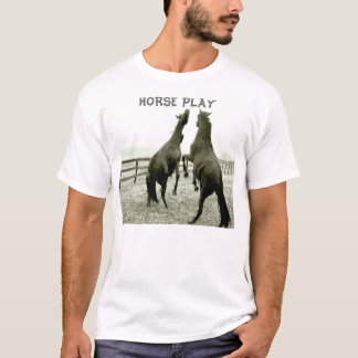 Horse Play T-Shirt