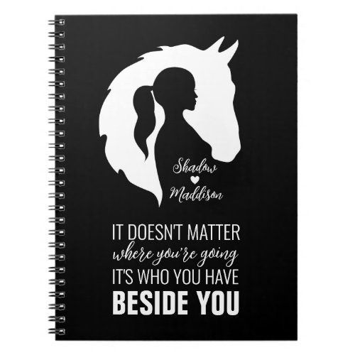 Horse quote horse and girl horse lover black notebook