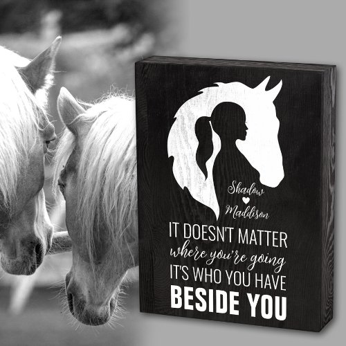 Horse quote horse and girl horse lover black wooden box sign