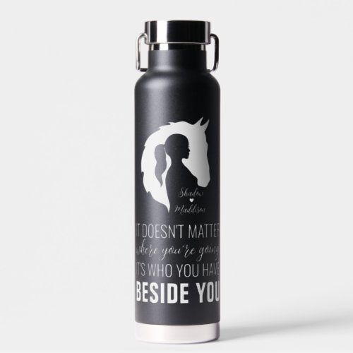 Horse quote horse and girl horse lover water bottle