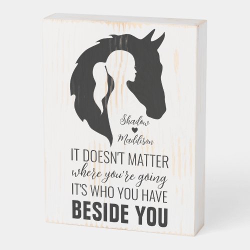 Horse quote horse and girl horse lover wooden box sign