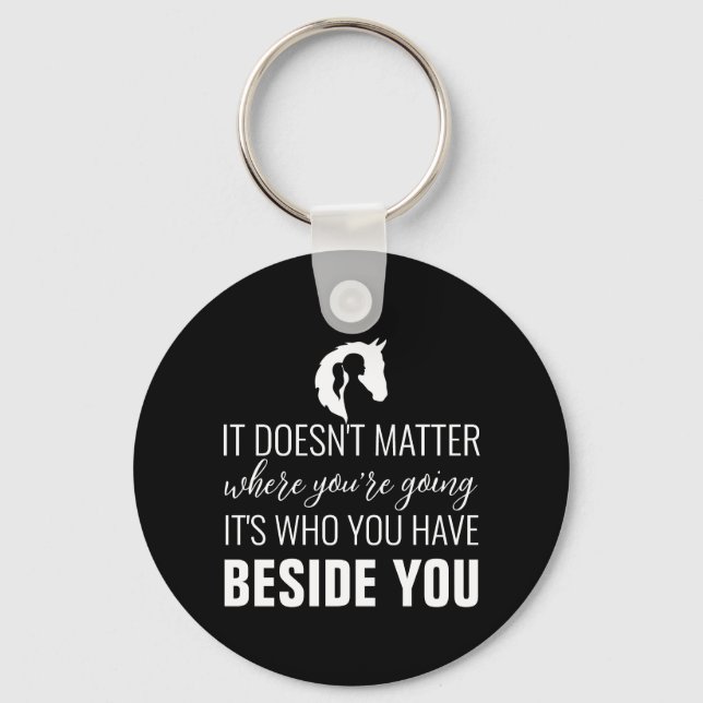 Horse quote horse girl horse lover black keychain (Front)