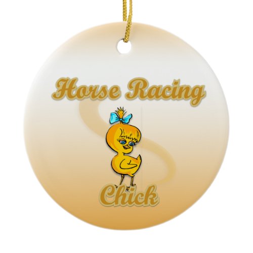 Horse Racing Chick Ceramic Ornament
