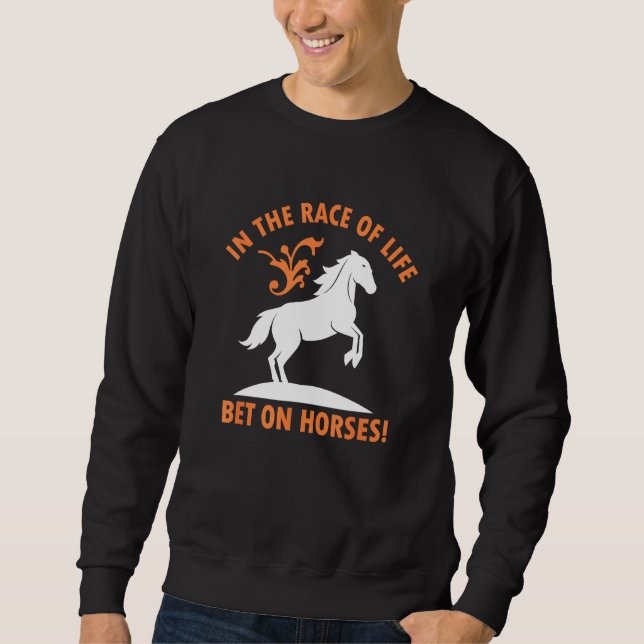 Horse Racing Horserider Derby Farm Horse Sweatshirt (Front)